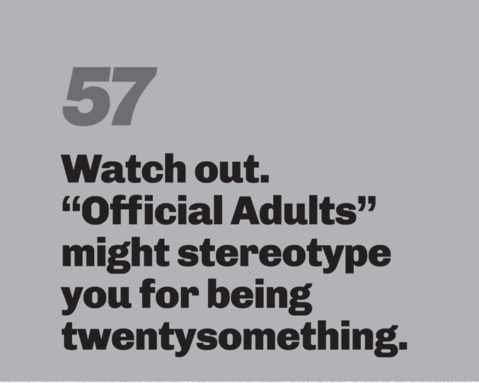 A minimalist graphic on a gray background. In the top left, the number “57” is in a slanted, medium-gray font. Below in bold black text is the quote: “Watch out. “Official Adults” might stereotype you for being twentysomething.”