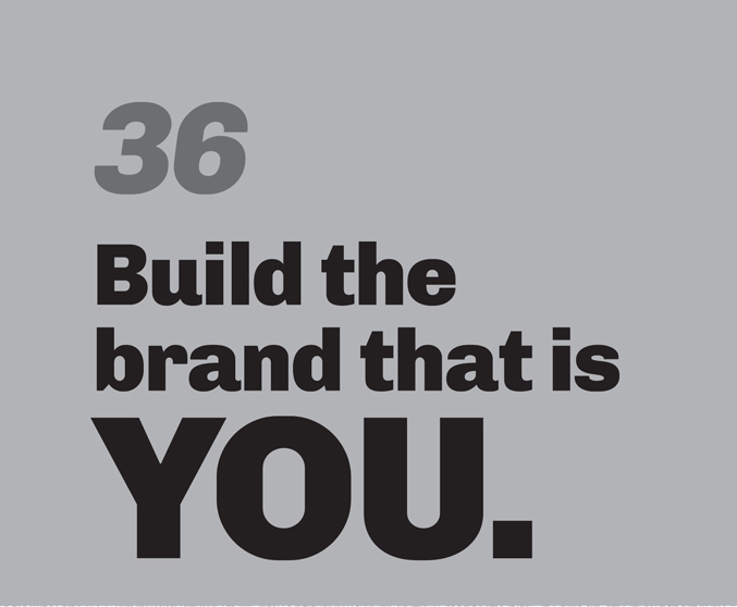 A light gray background with a large gray number 36 in the top left. Bold, black sans-serif text reads: “Build the brand that is YOU.” The word “YOU” is significantly larger and emphasized.
